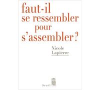 Faut-il se ressembler pour s'assembler ?