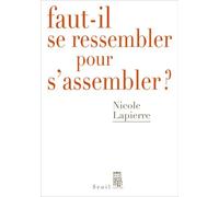Faut-il se ressembler pour s'assembler ?