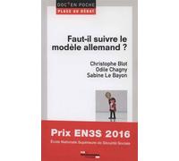 Faut-il suivre le modele allemand ? - Christophe Blot - Documentation Francaise - Poche - Essai