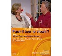 Faut-il tuer le clown ? E