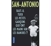 Faut-il tuer les petits garçons qui ont les mains sur les hanches