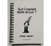 Faut-il vraiment douter de tout ? Lécroart Etienne (Auteur)