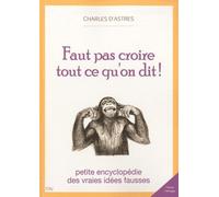 Faut pas croire tout ce qu'on dit