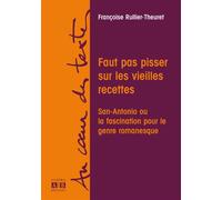 Faut pas pisser sur les vieilles recettes