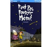 Faut pas pousser mémé