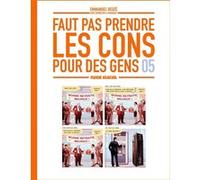 Jorge Bernstein – Faut pas prendre les cons pour des gens – Tome 05 – Cartonné