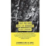 Faut pas rire avec les barbares Albert Spaggiari (Auteur)