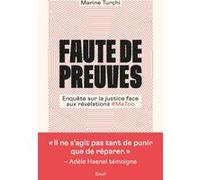 Faute De Preuves - Enquête Sur La Justice Face Aux Révélations #Metoo