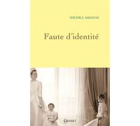 Faute d'identité - Michka Assayas - Grasset - broché - Roman