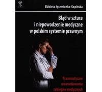 Faute professionnelle et défaillance médicale dans le système juridique polonais
