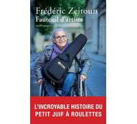 Fauteuil d'artiste - Frédéric Zeitoun - Archipel Eds De L' - broché - Autobiographie