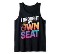 Fauteuil Roulant I Brought My Own Seat Débardeur