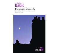 Fauteuils réservés et autres contes - Eugène Dabit - Gallimard - Poche - Nouvelles