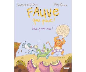 Fauve qui peut ! - Tome 03: Tous pour un !