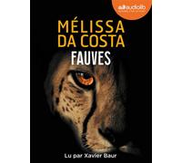 Fauves Livre audio 2 CD MP3 - Melissa Da Costa - Audiolib - Texte lu (CD) - Textes lus CD