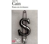 Faux en écritures James Mallahan Cain (Auteur), Sabine Berritz (Traduction)