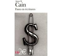 Faux en écritures - James Mallahan Cain - Gallimard - Poche - Roman