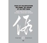 Faux Et Falsification En Chine Au Japon Et Au Viet Nam