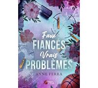 Faux fiancés, vrais problèmes