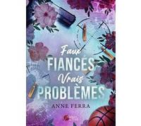 Faux fiancés, vrais problèmes