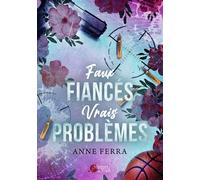 Faux fiancés vrais problèmes - Anne Ferra - Plumes Du Web - broché - Roman