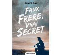 Faux frère, vrai secret