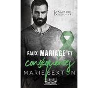 Faux mariage et conséquences