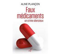Faux médicaments - Un crime silencieux