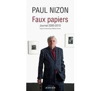 Faux papiers: Journal 2000-2010