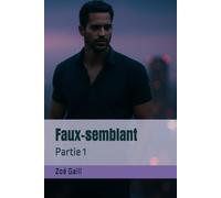Faux-semblant: Partie 1