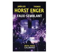 Jorn Lier Horst, Thomas Enger – Faux-semblant – Une enquête de Blix et Ramm – Broché – Roman