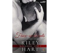 Faux-semblants: Blackcreek, T3