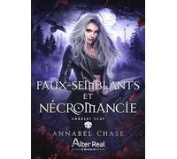 Nécromancie et Faux-semblants: Lorelei Clay - T04