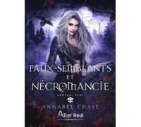 Faux-semblants et Nécromancie Lorelei Clay, T4 - Annabel Chase - Éditions Alter Real - ebook (ePub) - Roman