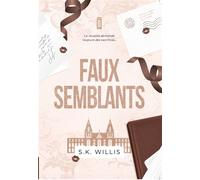 Faux-Semblants - S.K. Willis - Emphasis - broché - Roman