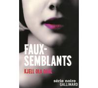Faux-semblants Une enquête de Gunnarstranda et Frølich - Kjell Ola Dahl - Gallimard - broché - Roman