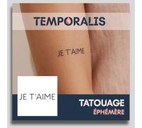 Faux Tatouage ÉCRITURE - Temporalis® | Tatouage Ephemere Femme et Homme - Cosmétique Certifié UE, Encre Vegan & Waterproof - Dure 1 à 2 semaines [ Tattoo JE T’AIME ]