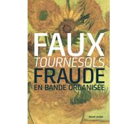Faux Tournesols, fraude en bande organisée