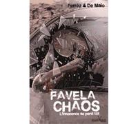 Favela Chaos L'innocence se perd tôt - Ferréz - Anacaona - broché - Bande dessinée