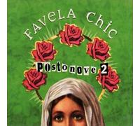 Favela Chic - Postonove 2