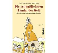 Favell Lee Mortimer Tod Die scheußlichsten Länder der Welt: Mrs. Mortim (Poche)