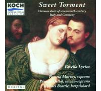 Favella Lyrica - Sweet Torment: Duets of The 17th & 18th Centuries