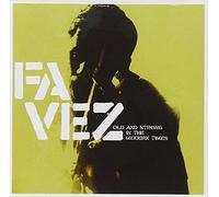 Favez - Old & Strong in the Moder