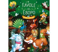 Favole di Esopo. Ediz. a colori
