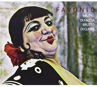 Favonio - Brutto Di Faccia Brutto Di Cuore