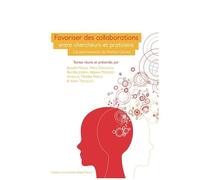 Favoriser Des Collaborations Entre Chercheurs Et Praticiens - L'expérimentation De L'institut Carnot De L'education Auvergne-Rhône-Alpes