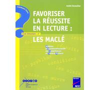 Favoriser la réussite en lecture : Les MACLE - Ecole élémentaire / 6e