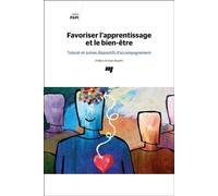 Favoriser l'apprentissage et le bien-être Tutorat et autres dispositifs d'accompagnement - Cathia Papi - Presses Universite Du Quebec - broché - Essai