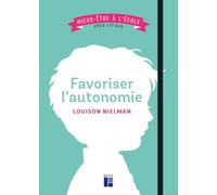 Favoriser l'autonomie - Cycle 1 + ULIS: 60 fiches indépendantes