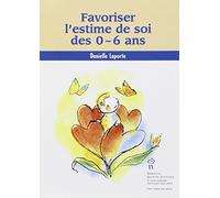 Favoriser l'estime de soi des 0-6 ans